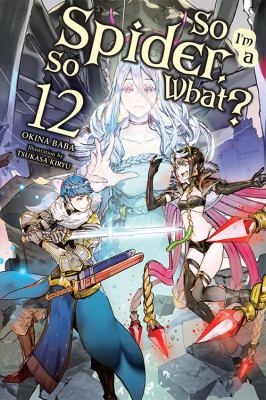 So I m a Spider So What Vol. 12