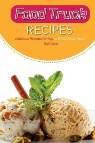 Food Truck Recipes