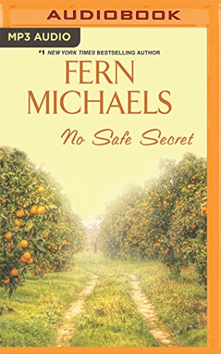 No Safe Secret by Fern Michaels and Teri Schnaubelt, ISBN 9781978607606