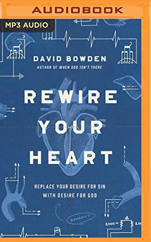Rewire Your Heart