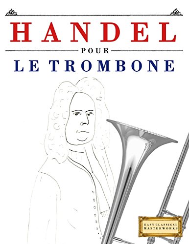 Handel Pour le Trombone