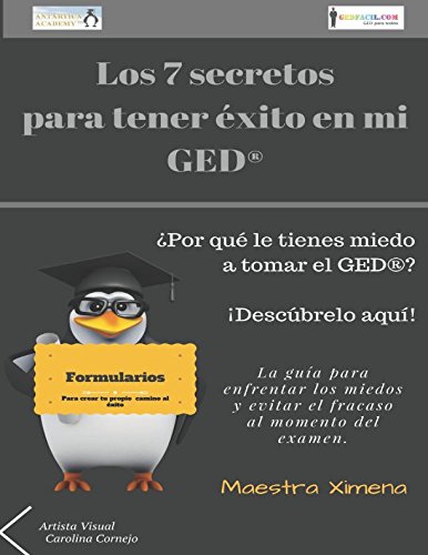 Los 7 Secretos Para Tener Éxito En Mi GED ® - Formularios