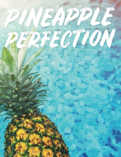 Pineapple Perfection