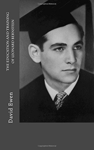 The Education and Training of Leonard Bernstein