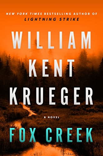 Fox Creek by William Kent Krueger, ISBN 9781982128715