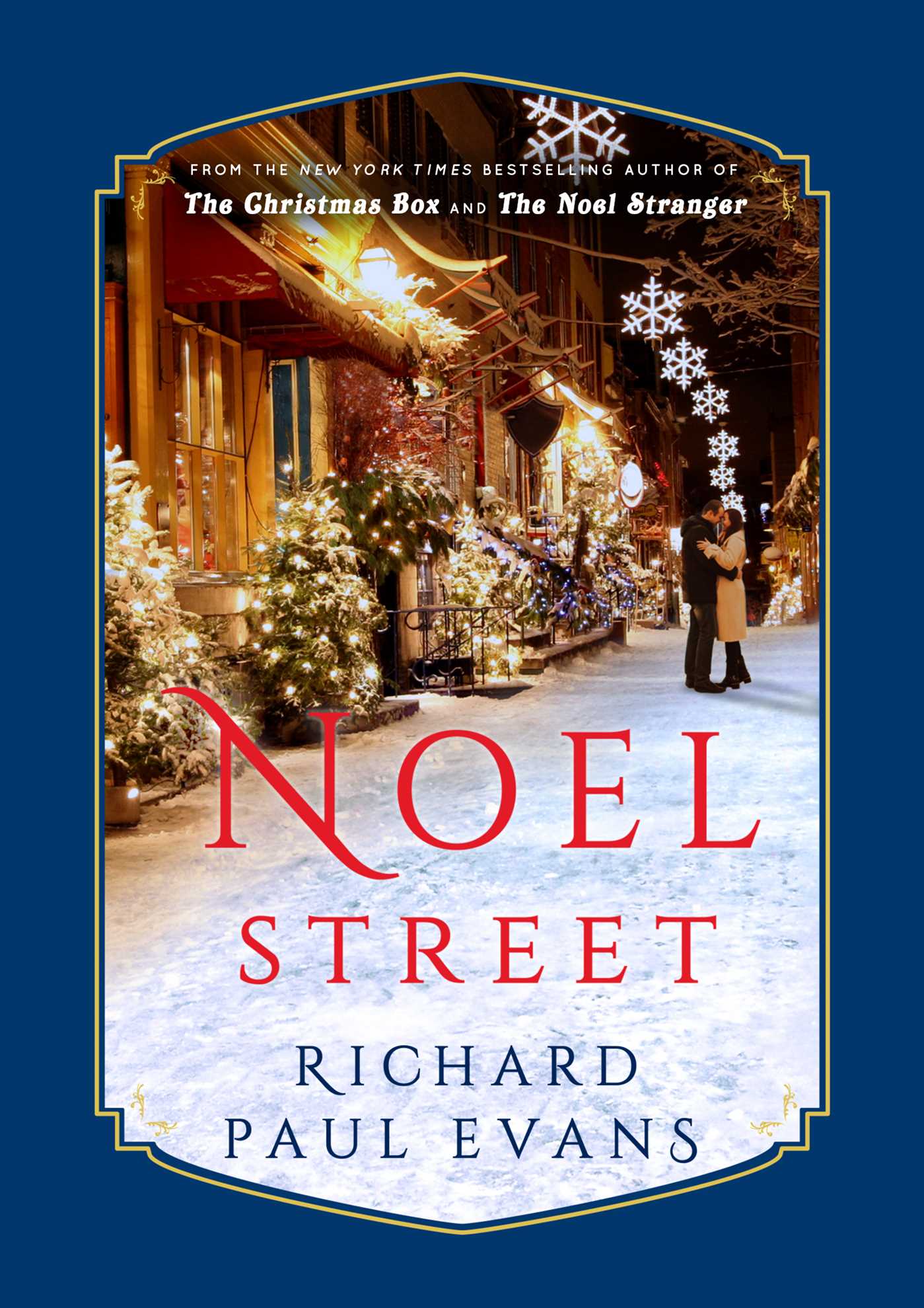 Noel Street by Richard Paul Evans, ISBN 9781982129583