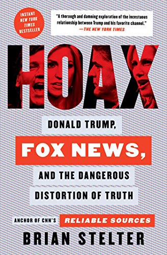 Hoax by Brian Stelter, ISBN 9781982142452