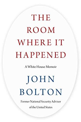 The Room Where It Happened by John Bolton, ISBN 9781982148034
