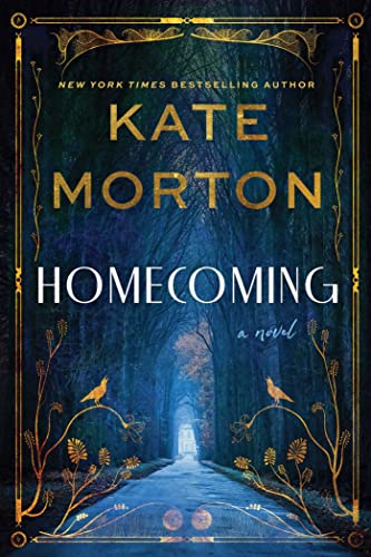Homecoming by KATE MORTON, ISBN 9781982149352