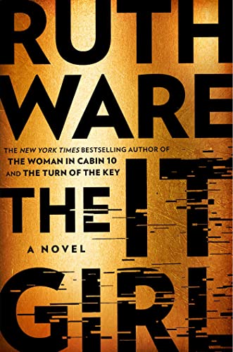 The It Girl by Ruth Ware, ISBN 9781982155261