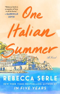 One Italian Summer by Rebecca Serle, ISBN 9781982166793