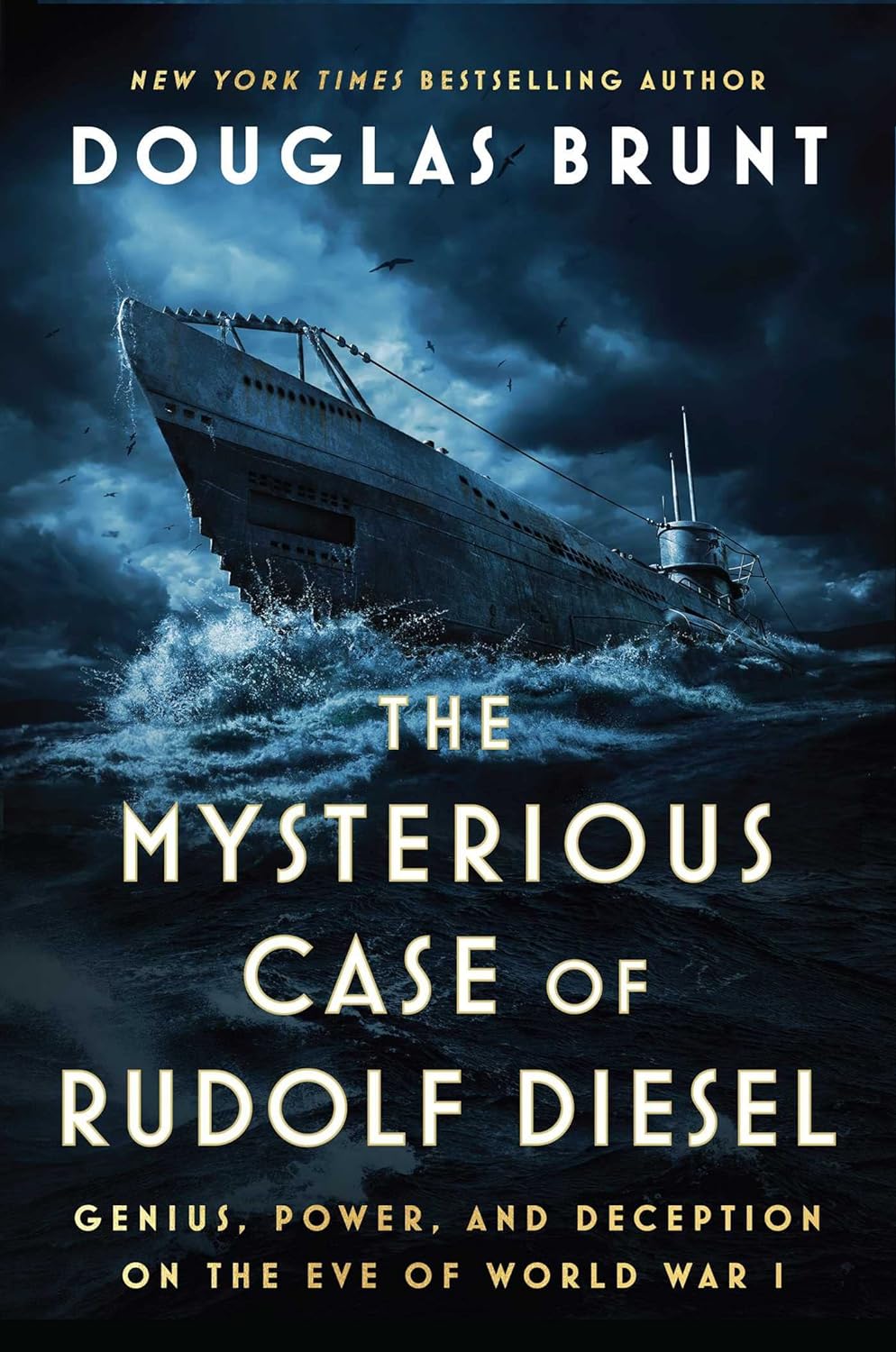 The Mysterious Case Of Rudolf Diesel by Douglas Brunt, ISBN 9781982169909