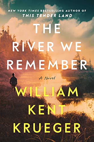 The River We Remember by William Kent Krueger, ISBN 9781982179212