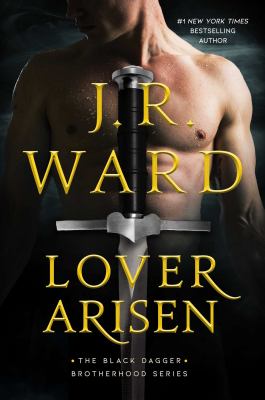 Lover Arisen by J. R. Ward and J. R. Ward, ISBN 9781982180010
