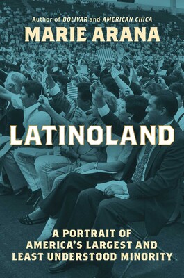 LatinoLand by MARIE ARANA, ISBN 9781982184896