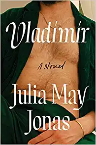 Vladimir by Julia May Jonas, ISBN 9781982187637