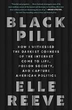 Black Pill by Elle Reeve, ISBN 9781982198909
