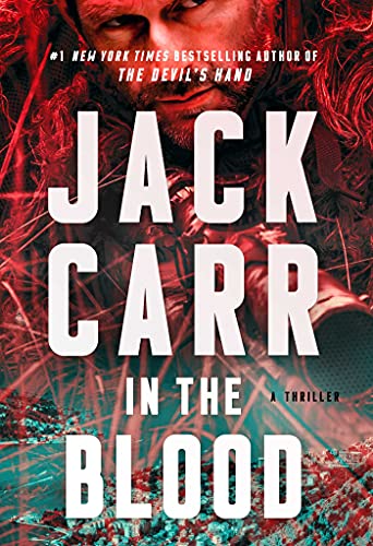 In The Blood by Jack Carr, ISBN 9781982199449