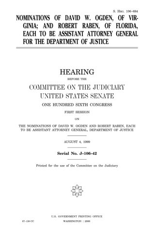 Nominations of David W. Ogden of Virginia and Robert Raben of Florida each to be Assistant Attorney General for the Department of Justice