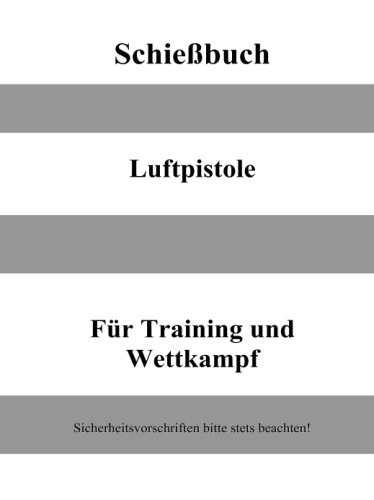 Schießbuch Disziplin Luftpistole
