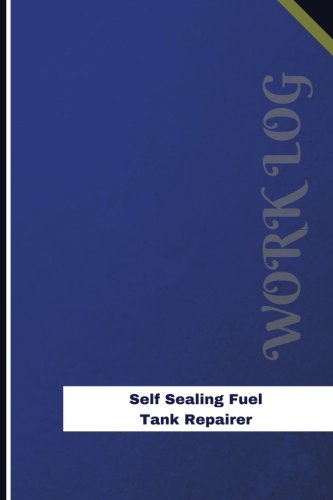Self Sealing Fuel Tank Repairer Work Log