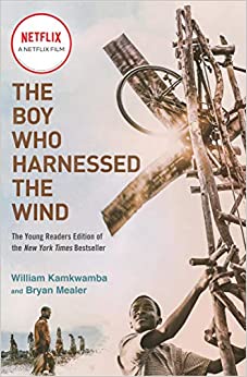 The Boy Who Harnessed the Wind (Movie Tie-in Edition)
