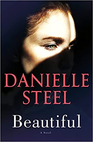 Beautiful by Danielle Steel, ISBN 9781984821645