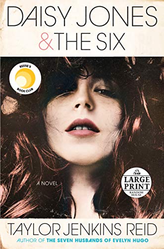 Daisy Jones & The Six: Reese'S Book Club by Taylor Jenkins Reid and Reid, Taylor Jenkins, Author, ISBN 9781984892256