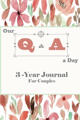Our Q A a Day 3 Year Journal for Couples