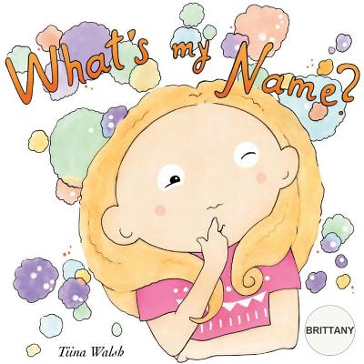 What's My Name? BRITTANY