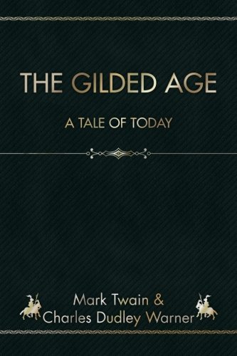 The Gilded Age
