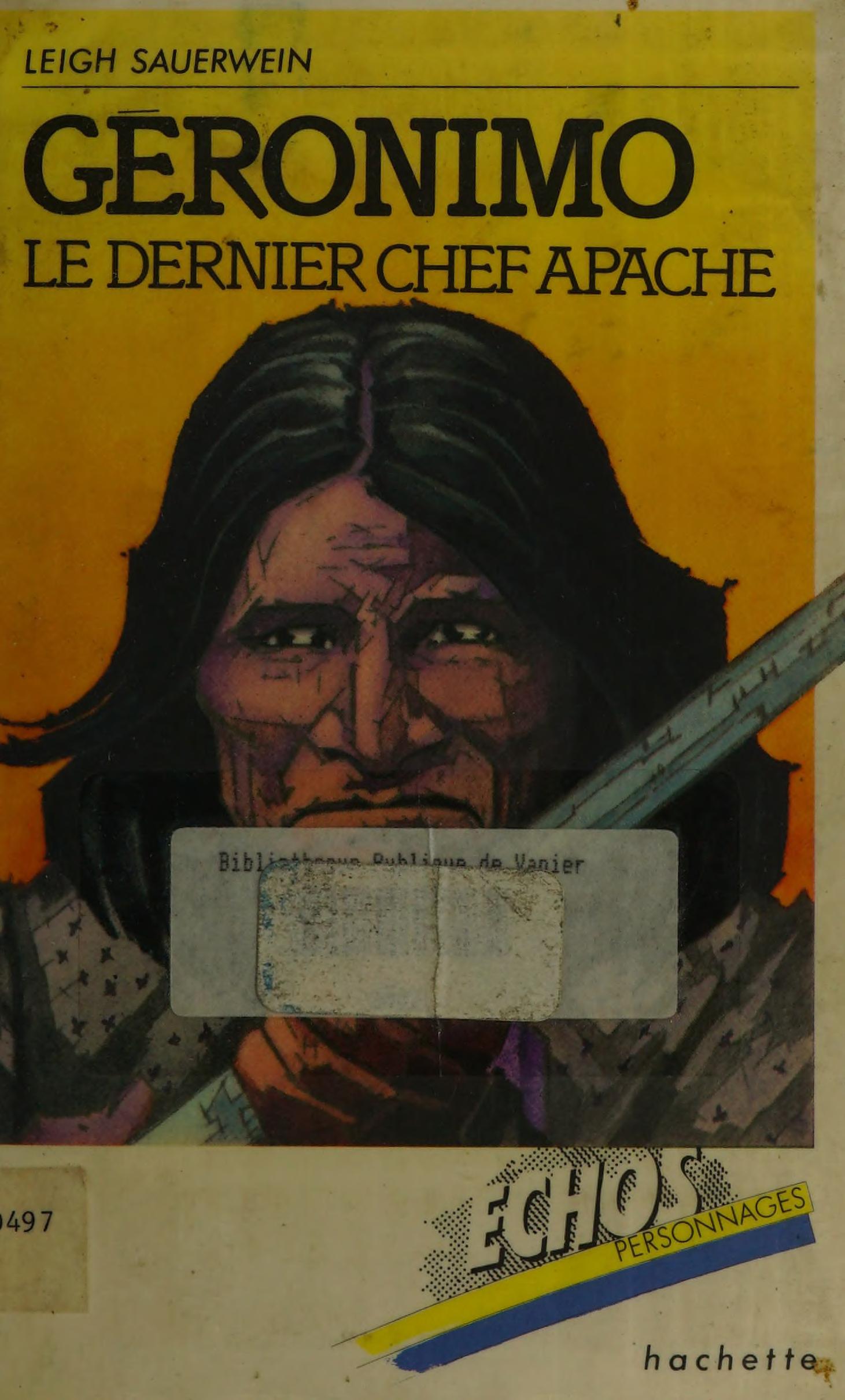 Géronimo : Le Dernier Chef Apache