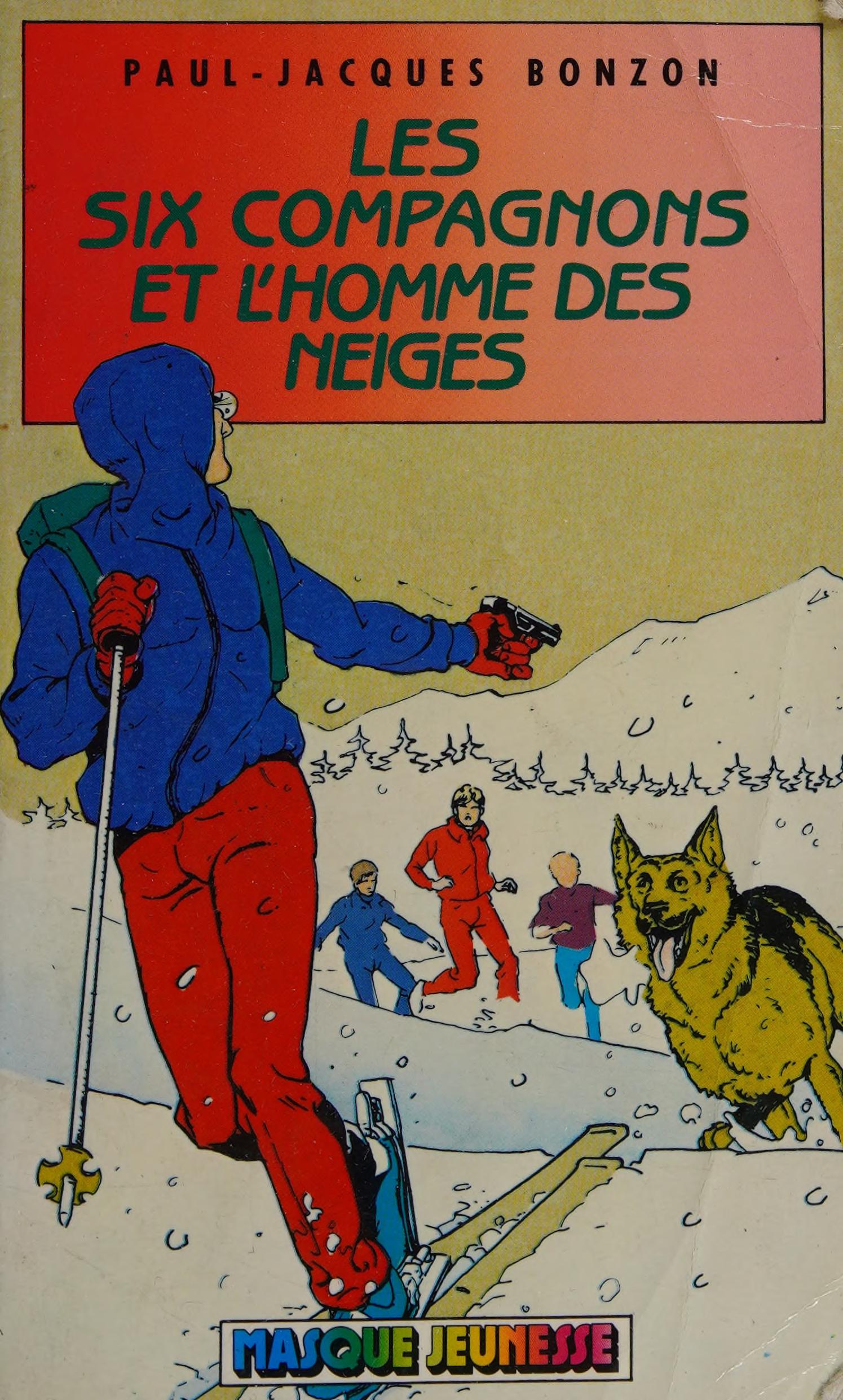 Les Six Compagnons Et L'Homme Des Neiges