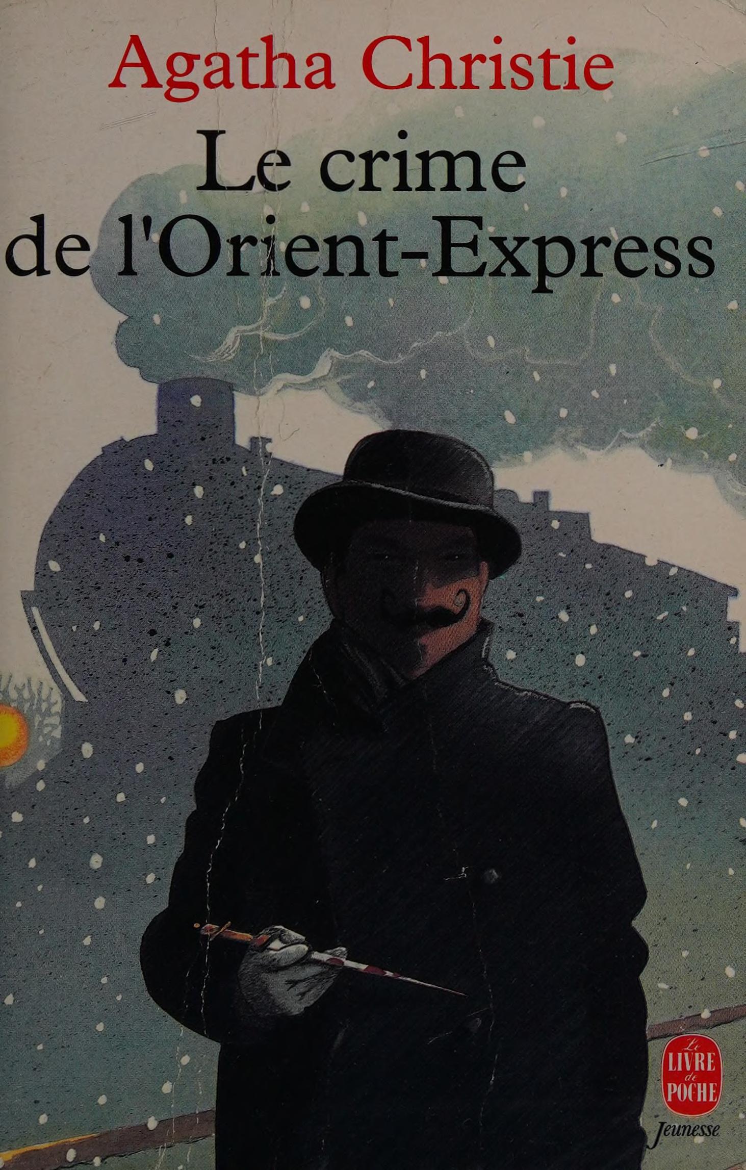 Le Crime de L'Orient-Express by Agatha Christie, ISBN 9782010141584