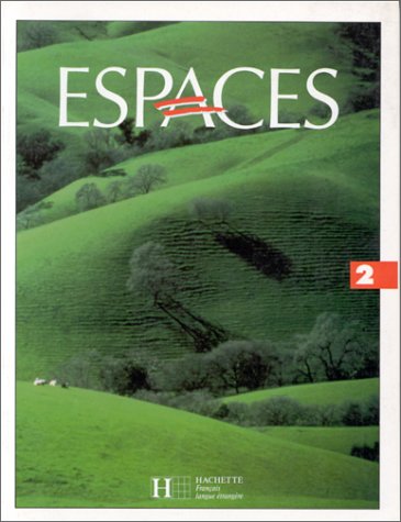 Espaces: Livre De L'Eleve 2