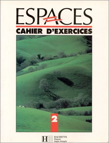 Espaces: Cahier D'Exercices 2