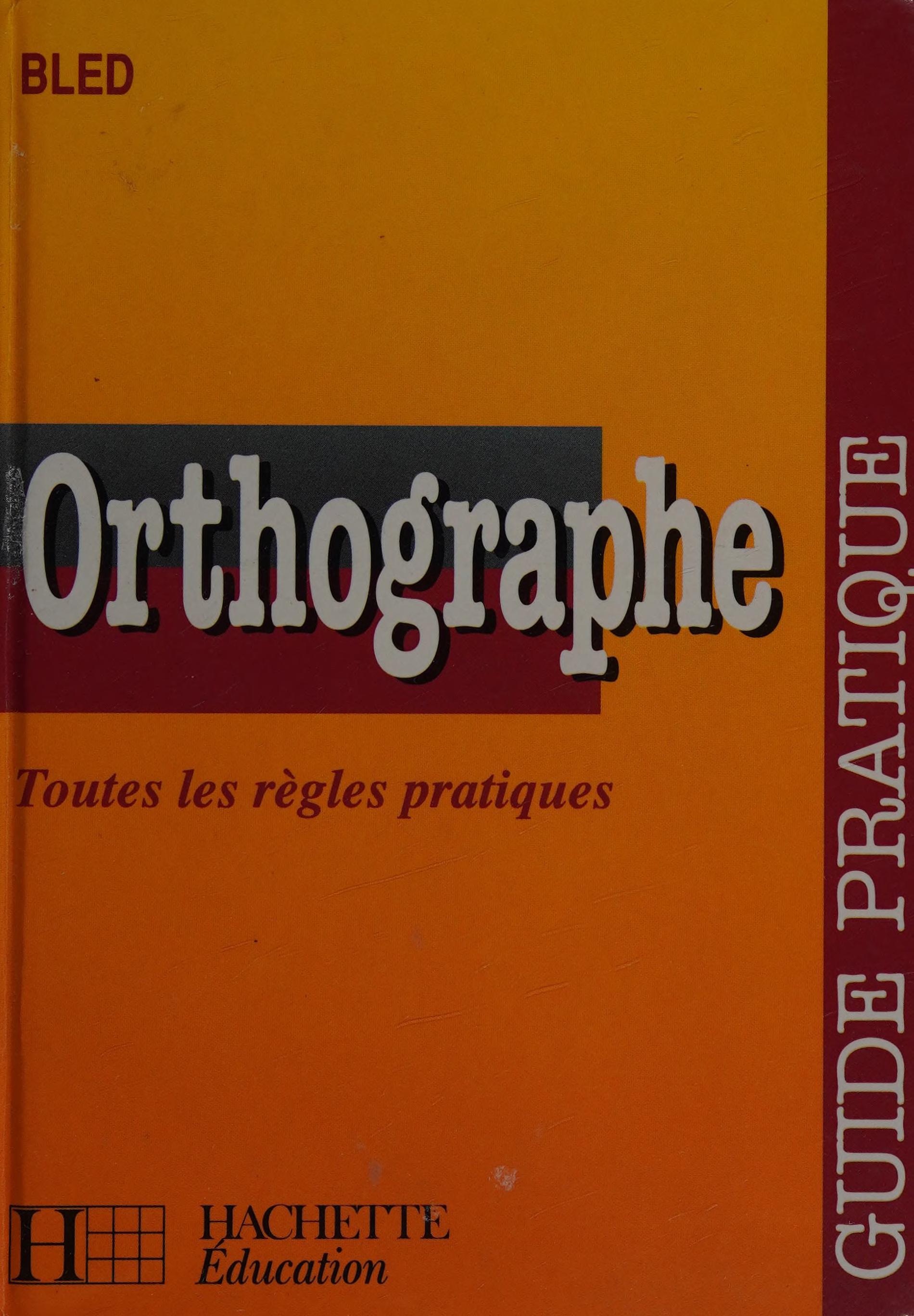 Guide D'Orthographe