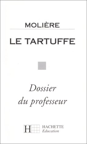Le Tartuffe: Molière