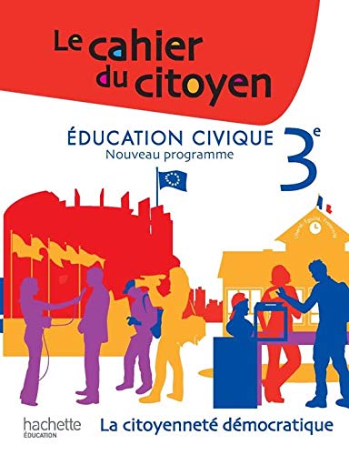 Le Cahier du Citoyen 3e Edition 2012