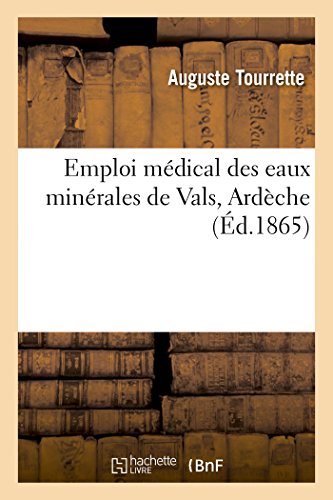 Emploi Médical Des Eaux Minérales De Vals Ardèche