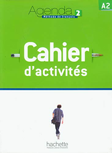 Agenda 2 - Cahier D'Activités + CD Audio: Agenda 2 - Cahier D'Activités + CD Audio