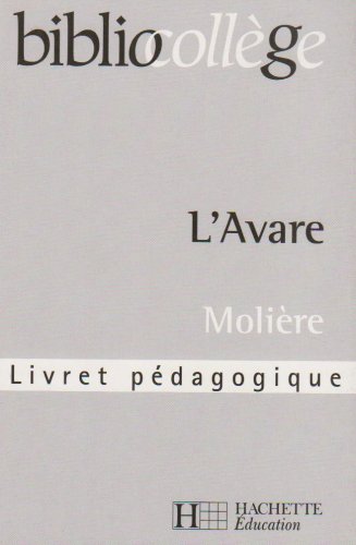 L'Avare. Professeur