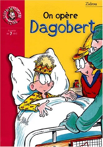 On Opère Dagobert