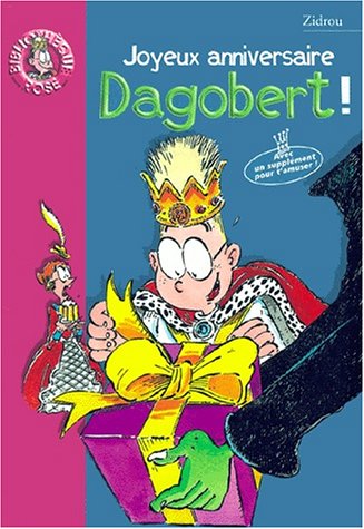 Joyeux Anniversaire Dagobert