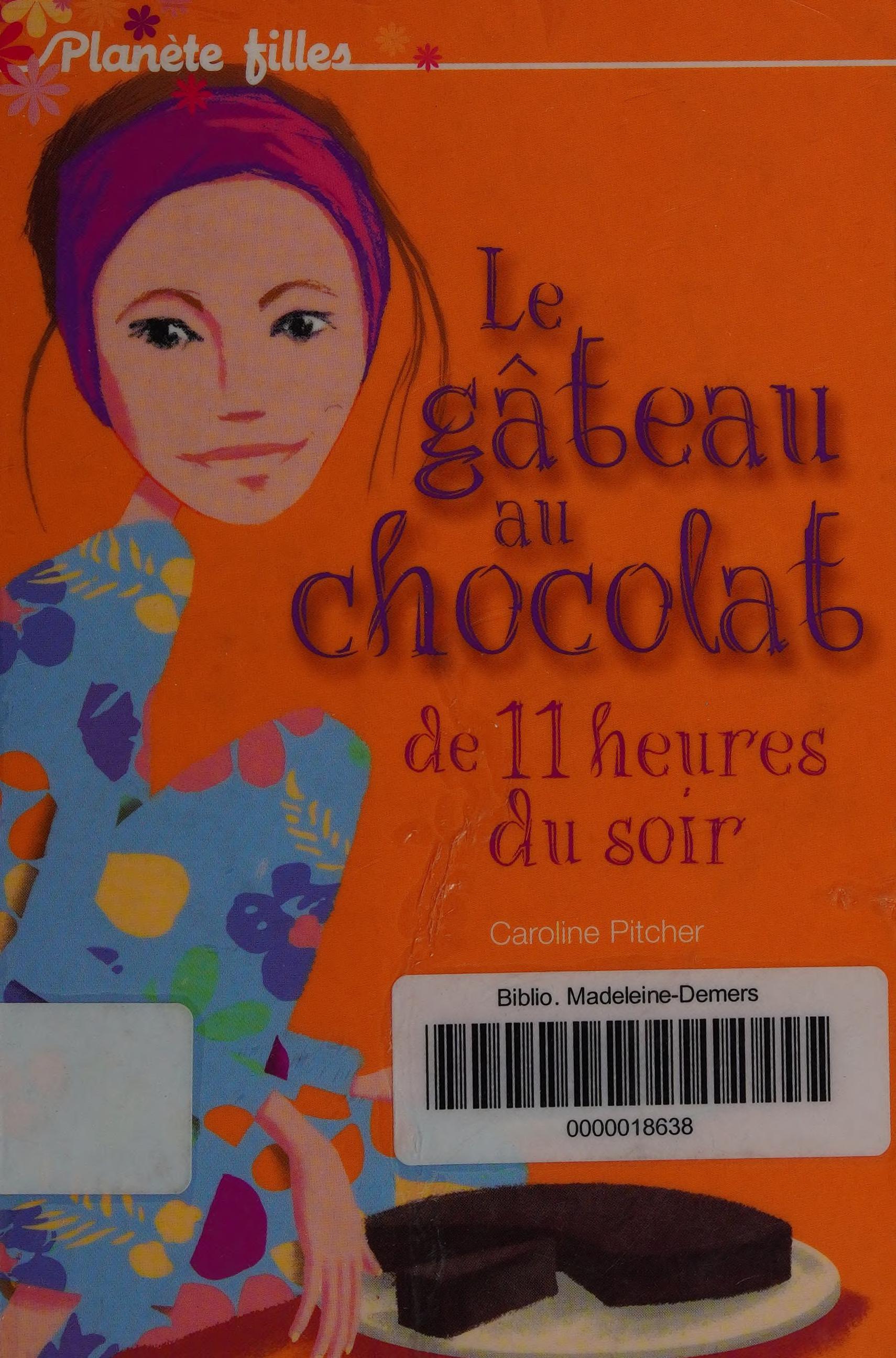 Le Gâteau Au Chocolat de 11 Heures du Soir