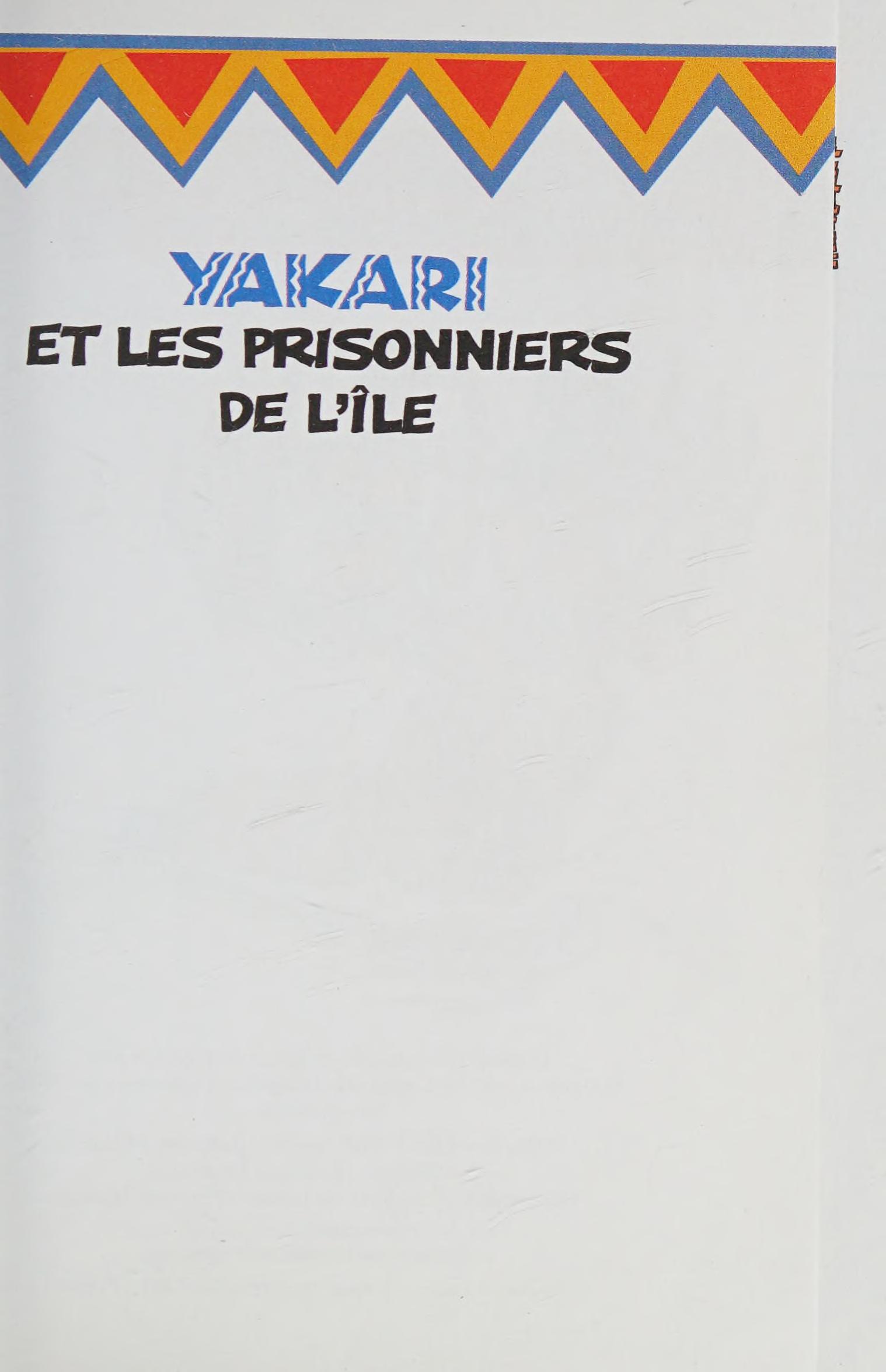 Yakari 06 - Yakari Et les Prisonniers de L'Île
