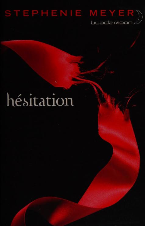 Saga Fascination - Twilight, Tome 3 by Stephenie Meyer and Traduit De L'Anglais (États-Unis) Par Luc Rigoureau, ISBN 9782012016804