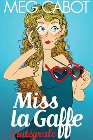 Miss la Gaffe - L'Integrale