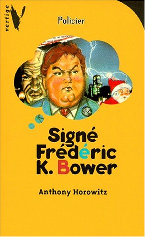 Signé Frédérik K.Bower