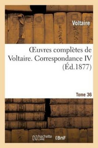 Oeuvres Complètes de Voltaire. Correspondances,04